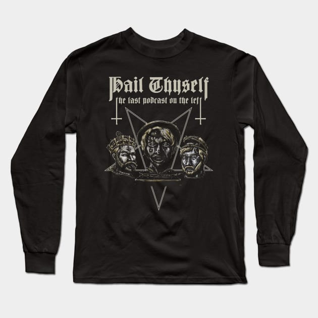 The Last Hail On The Left Long Sleeve T-Shirt by Generalvibes